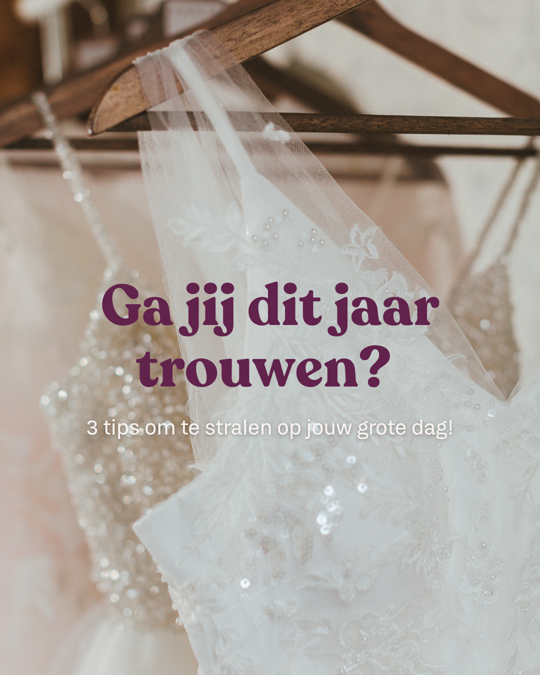 3 tips om te stralen op jouw trouwdag!💍